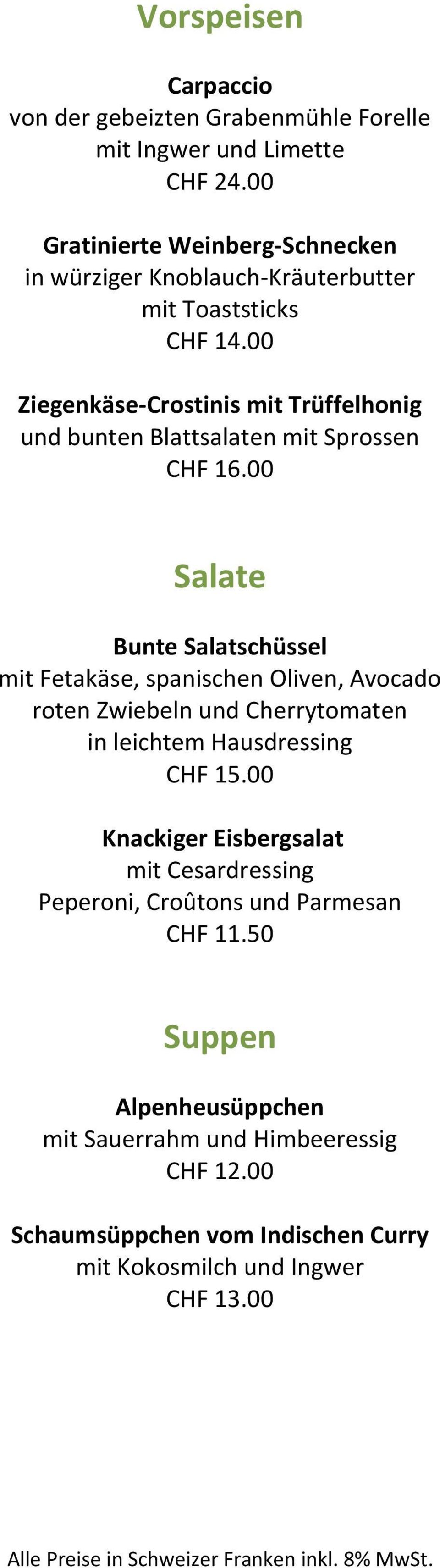00 Ziegenkäse-Crostinis mit Trüffelhonig und bunten Blattsalaten mit Sprossen CHF 16.