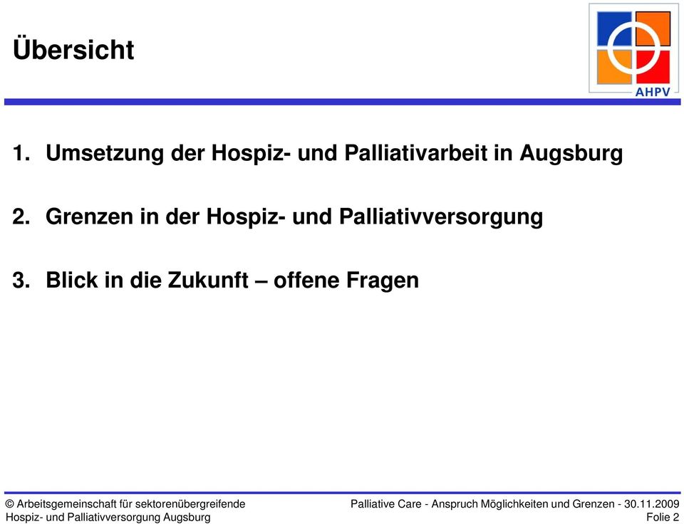 Palliativarbeit in Augsburg 2.