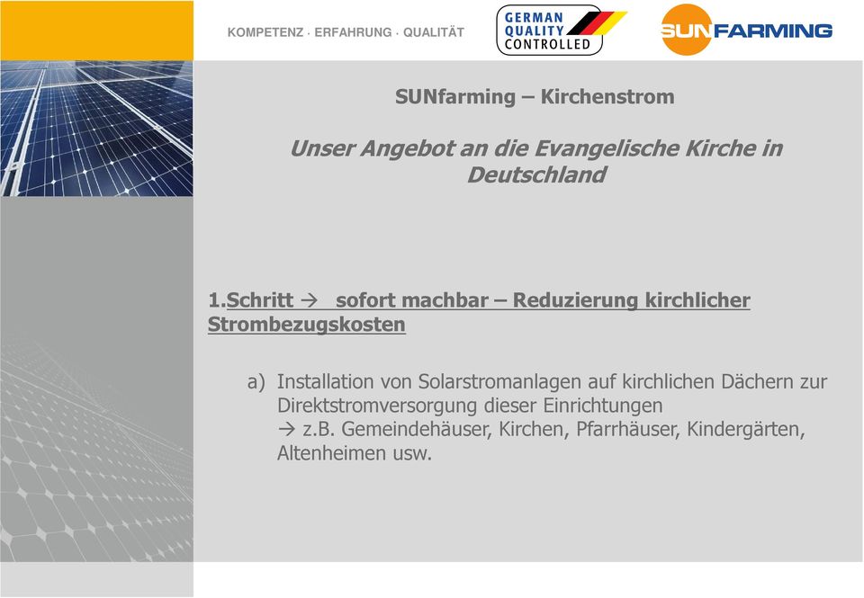 von Solarstromanlagen auf kirchlichen Dächern zur Direktstromversorgung dieser