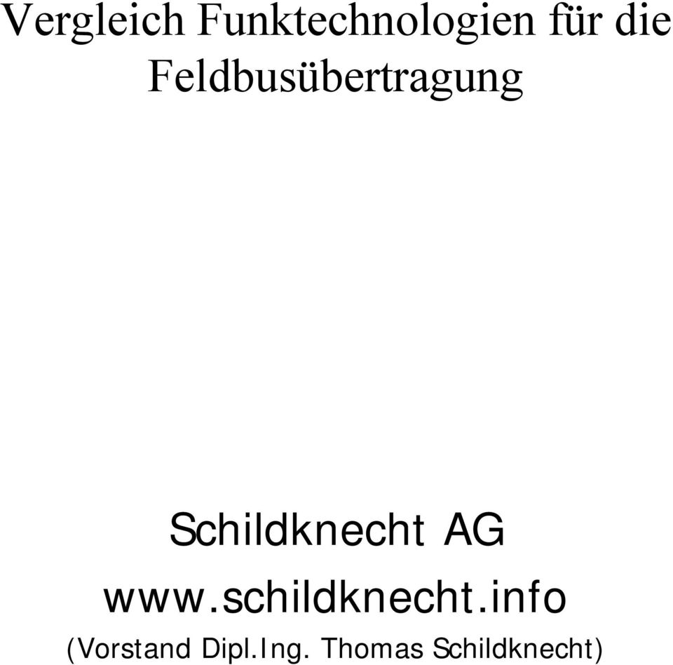 Schildknecht AG www.schildknecht.