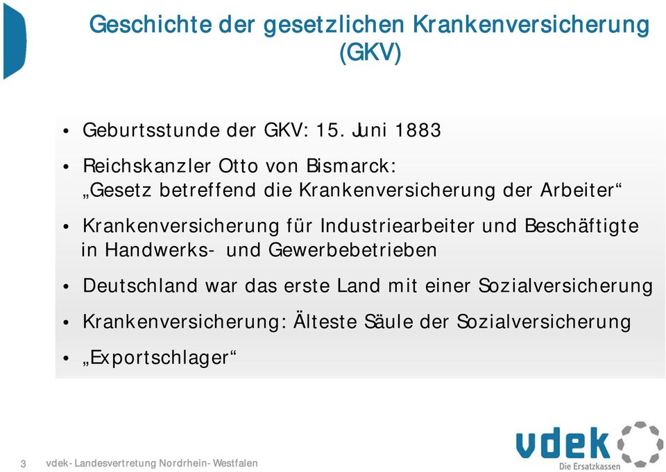 Krankenversicherung für Industriearbeiter und Beschäftigte in Handwerks- und Gewerbebetrieben Deutschland war