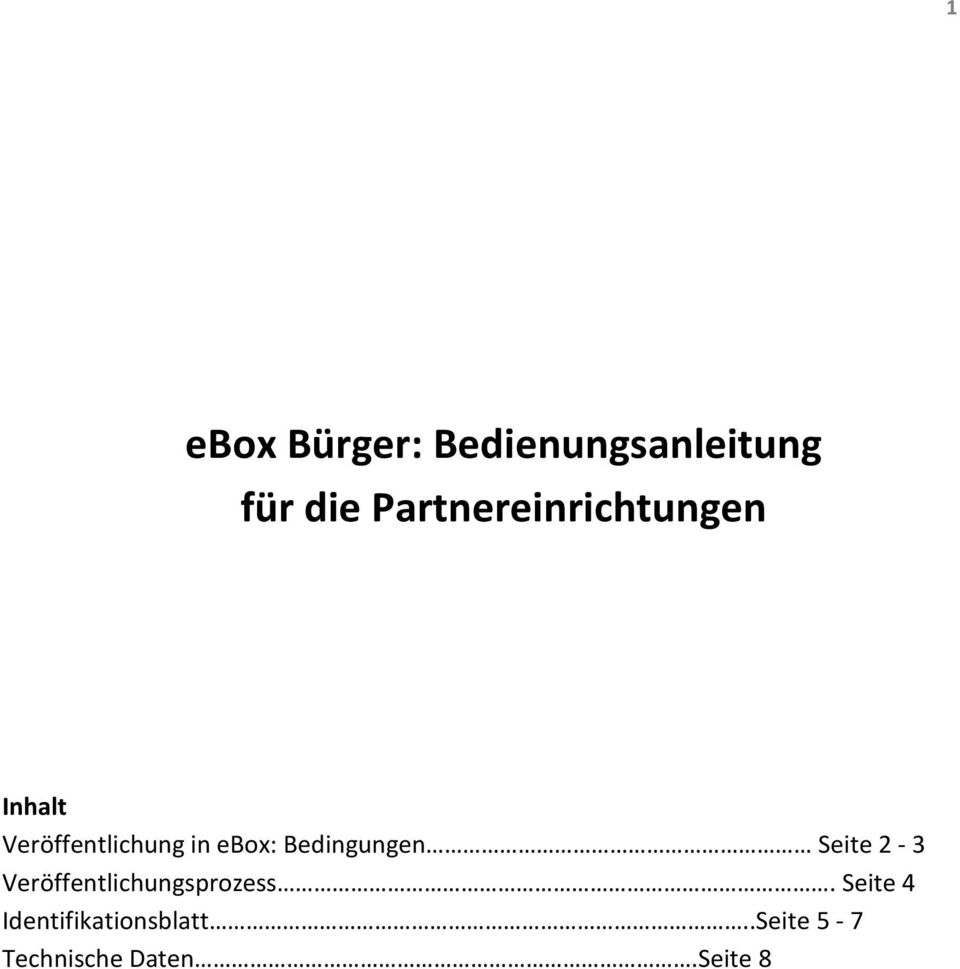 ebox: Bedingungen Seite 2-3 Veröffentlichungsprozess.