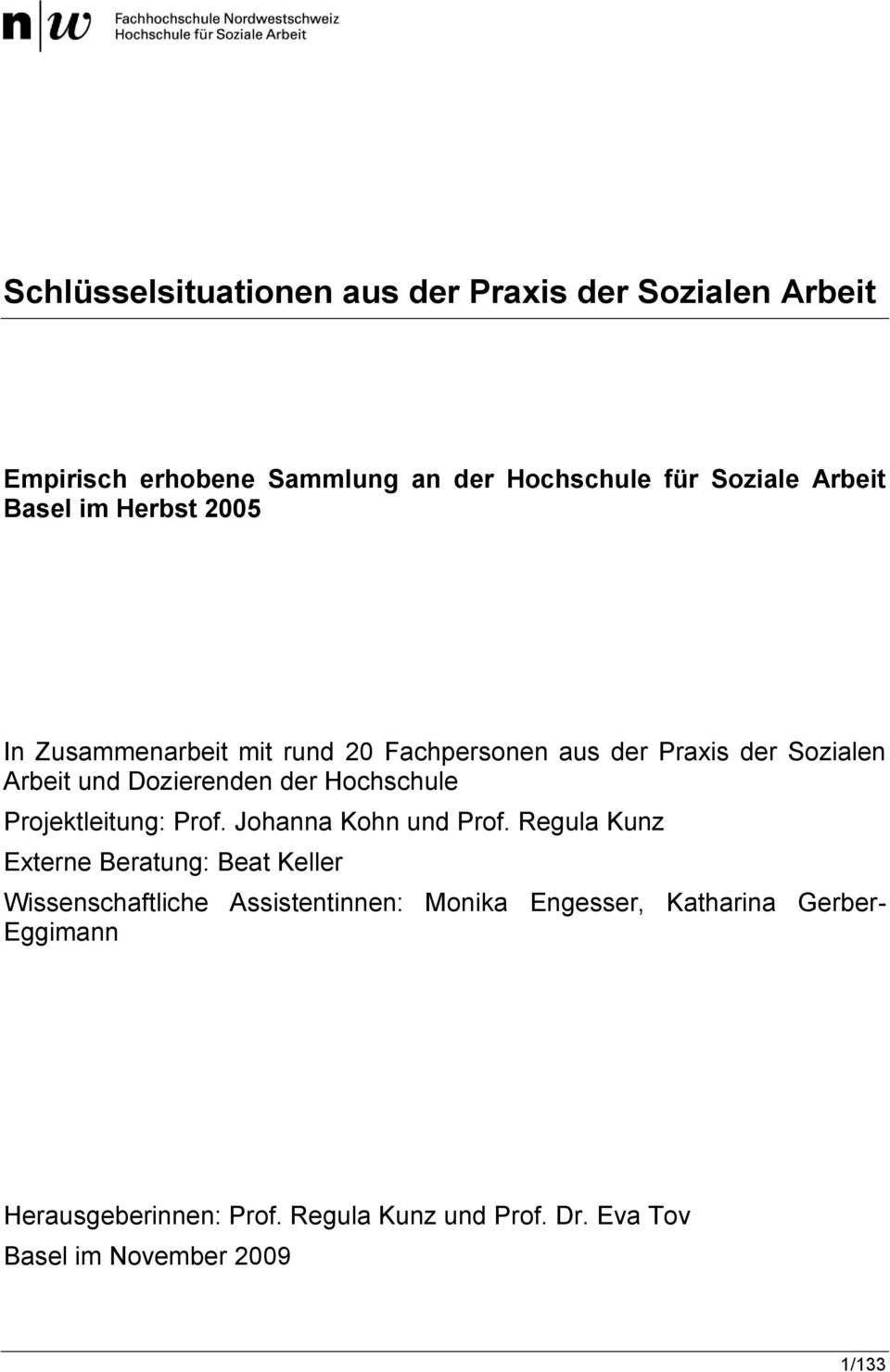 Hochschule Projektleitung: Prof. Johanna Kohn und Prof.