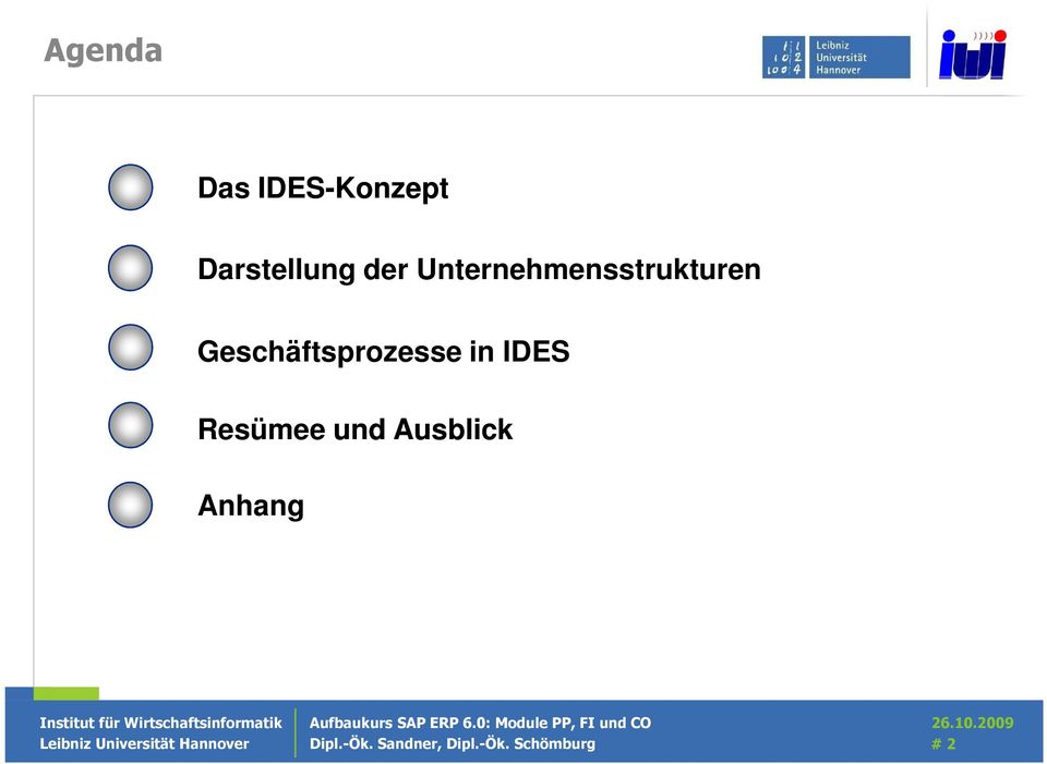 Geschäftsprozesse in IDES Resümee und