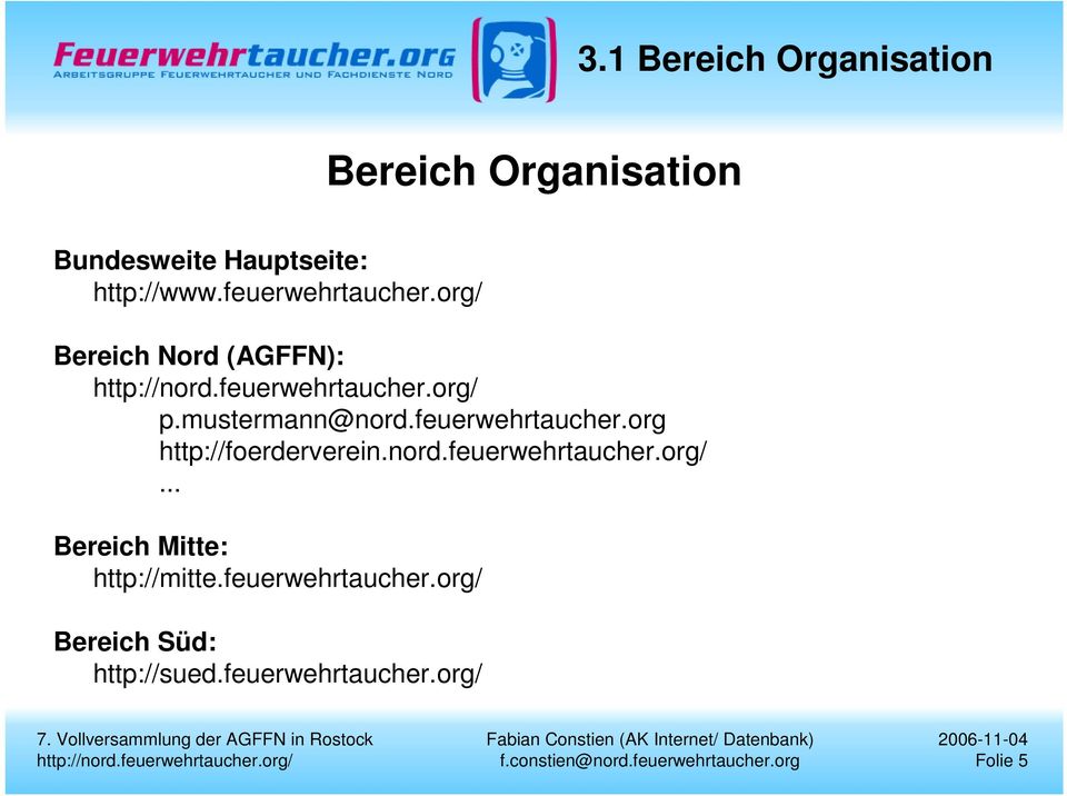 feuerwehrtaucher.org http://foerderverein.nord.feuerwehrtaucher.org/.