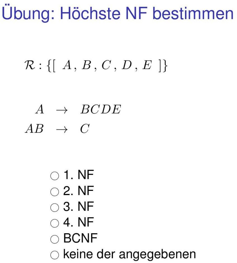 BCDE AB C 1. NF 2. NF 3.