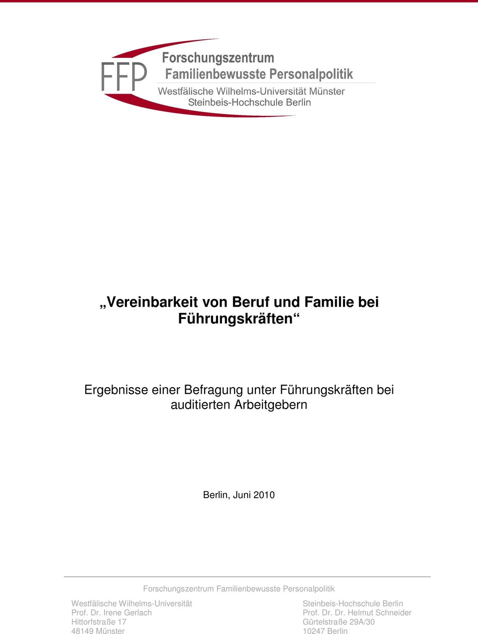 Familienbewusste Personalpolitik Westfälische Wilhelms-Universität Steinbeis-Hochschule Berlin