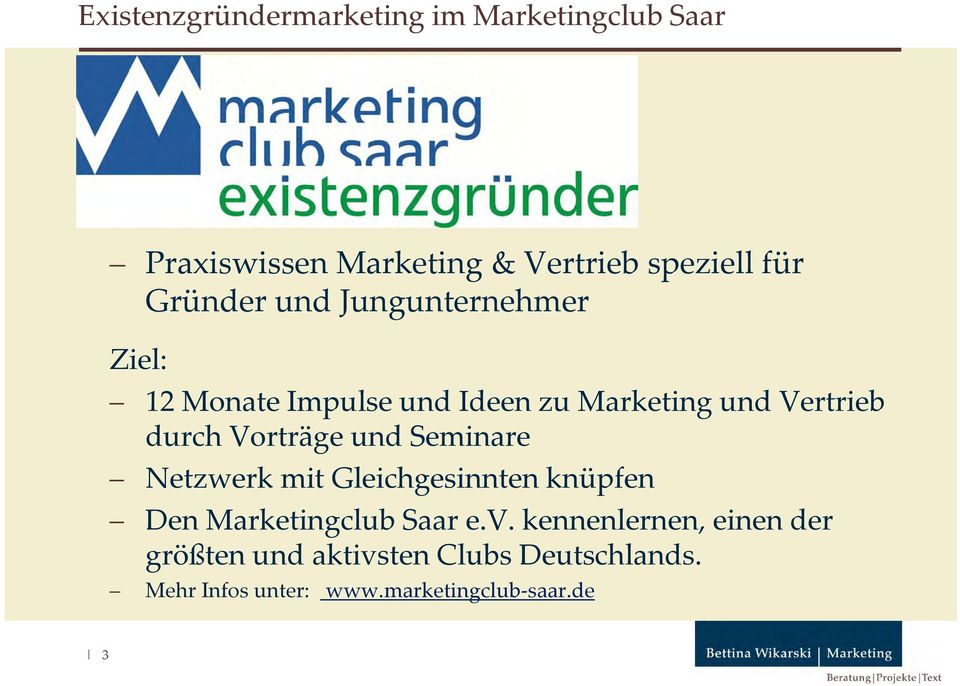 Vorträge und Seminare Netzwerk mit Gleichgesinnten knüpfen Den Marketingclub Saar e.v.