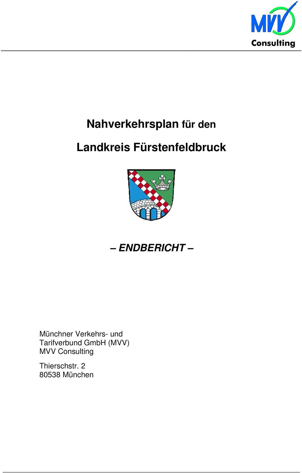 Verkehrs- und Tarifverbund GmbH (MVV)