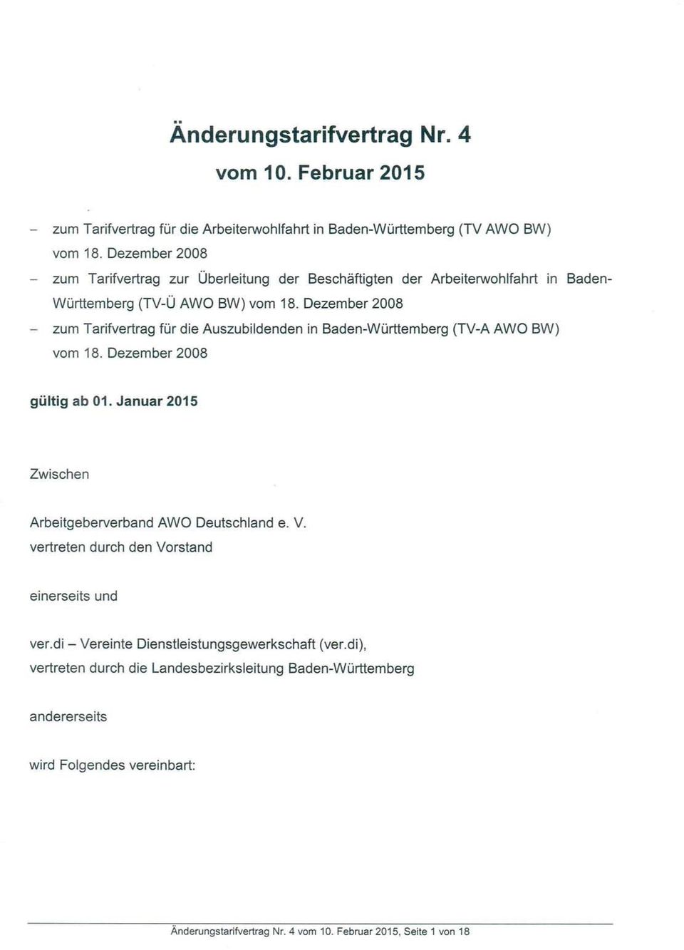 Dezember 2008 - zum Tarifvertrag für die Auszubildenden in Baden-Württemberg (TV-A AWO BW) vom 18. Dezember 2008 gültig ab 01.