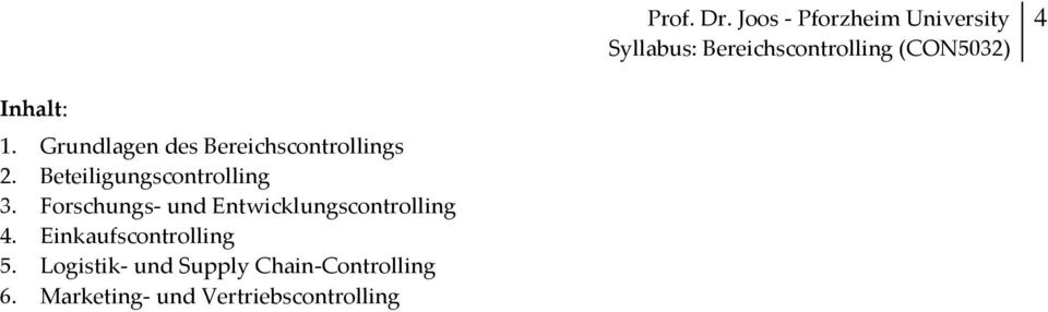 Forschungs- und Entwicklungscontrolling 4.