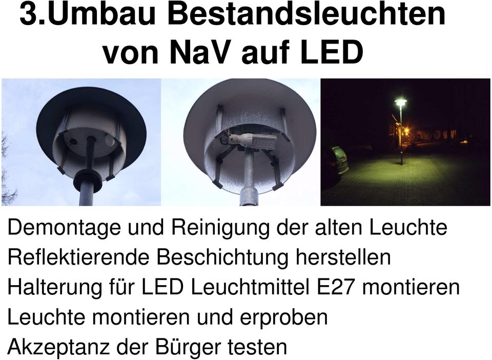 herstellen Halterung für LED Leuchtmittel E27 montieren