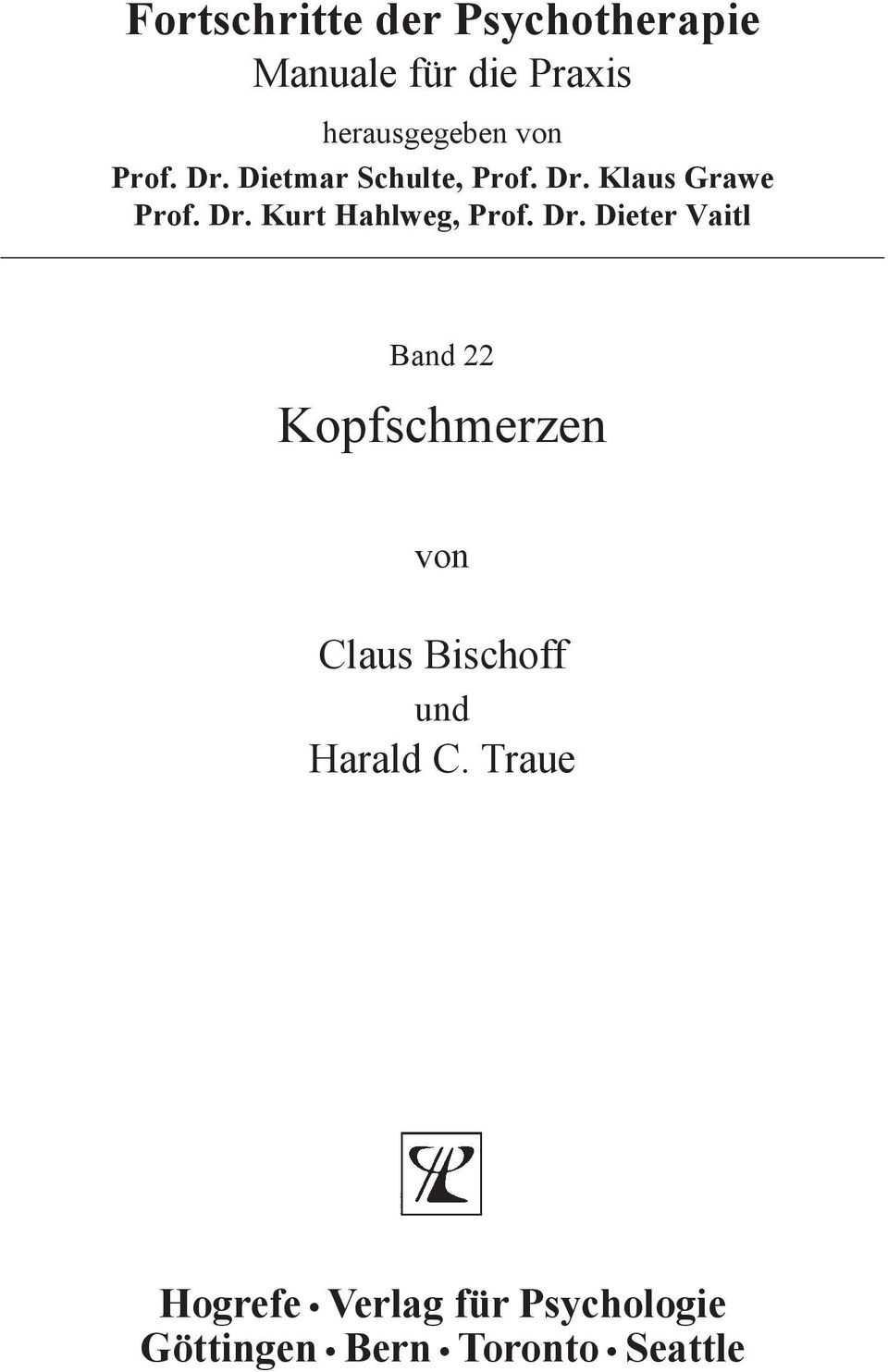 Dr. Dieter Vaitl Band 22 Kopfschmerzen von Claus Bischoff und Harald C.