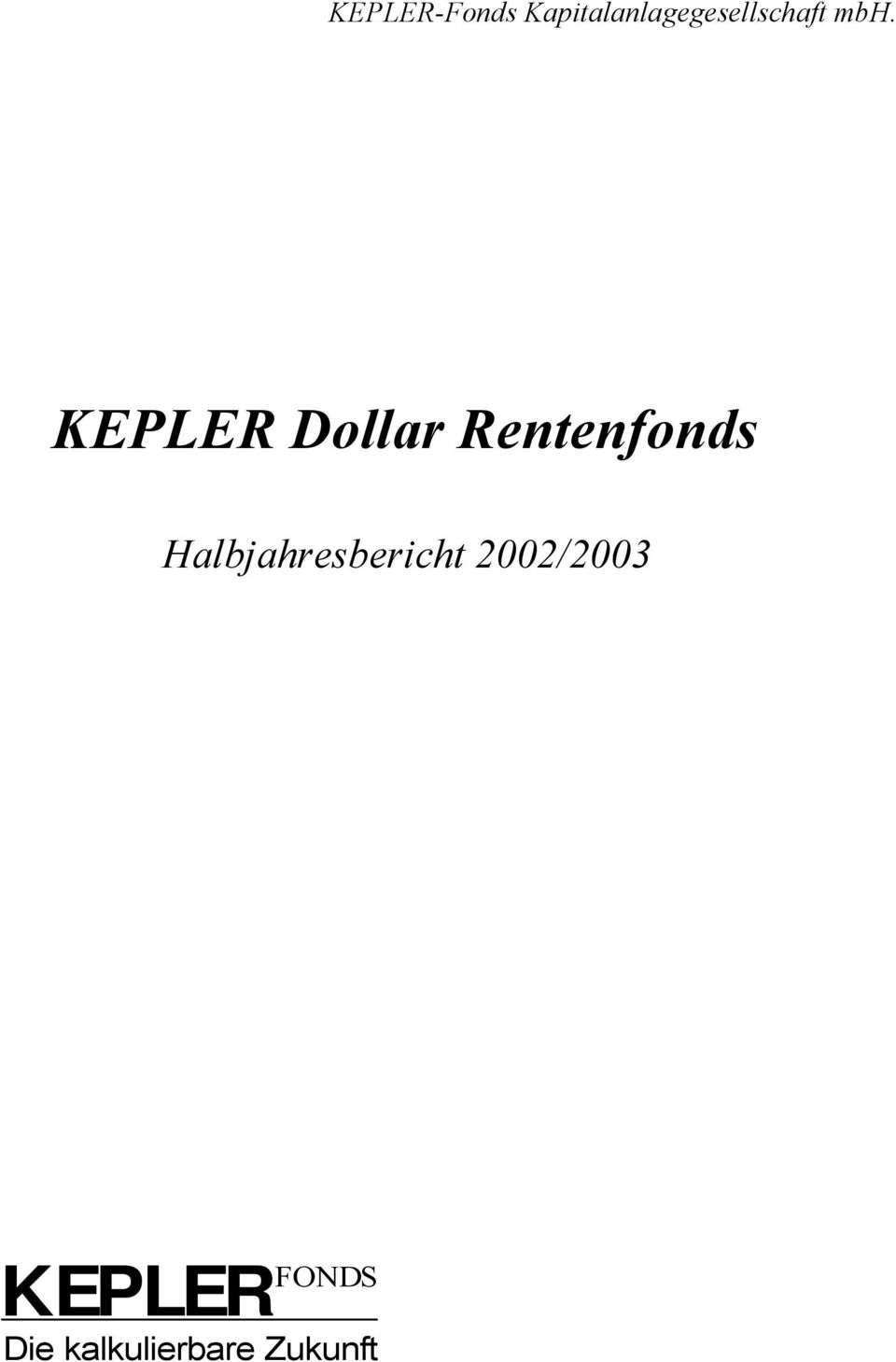 KEPLER Dollar Rentenfonds