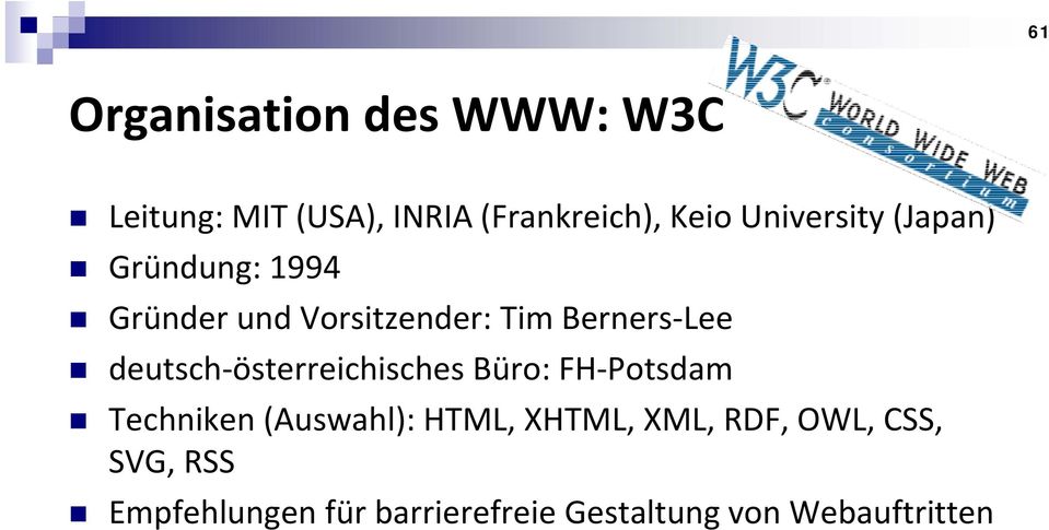 deutsch österreichisches Büro: FH Potsdam Techniken (Auswahl): HTML, XHTML,