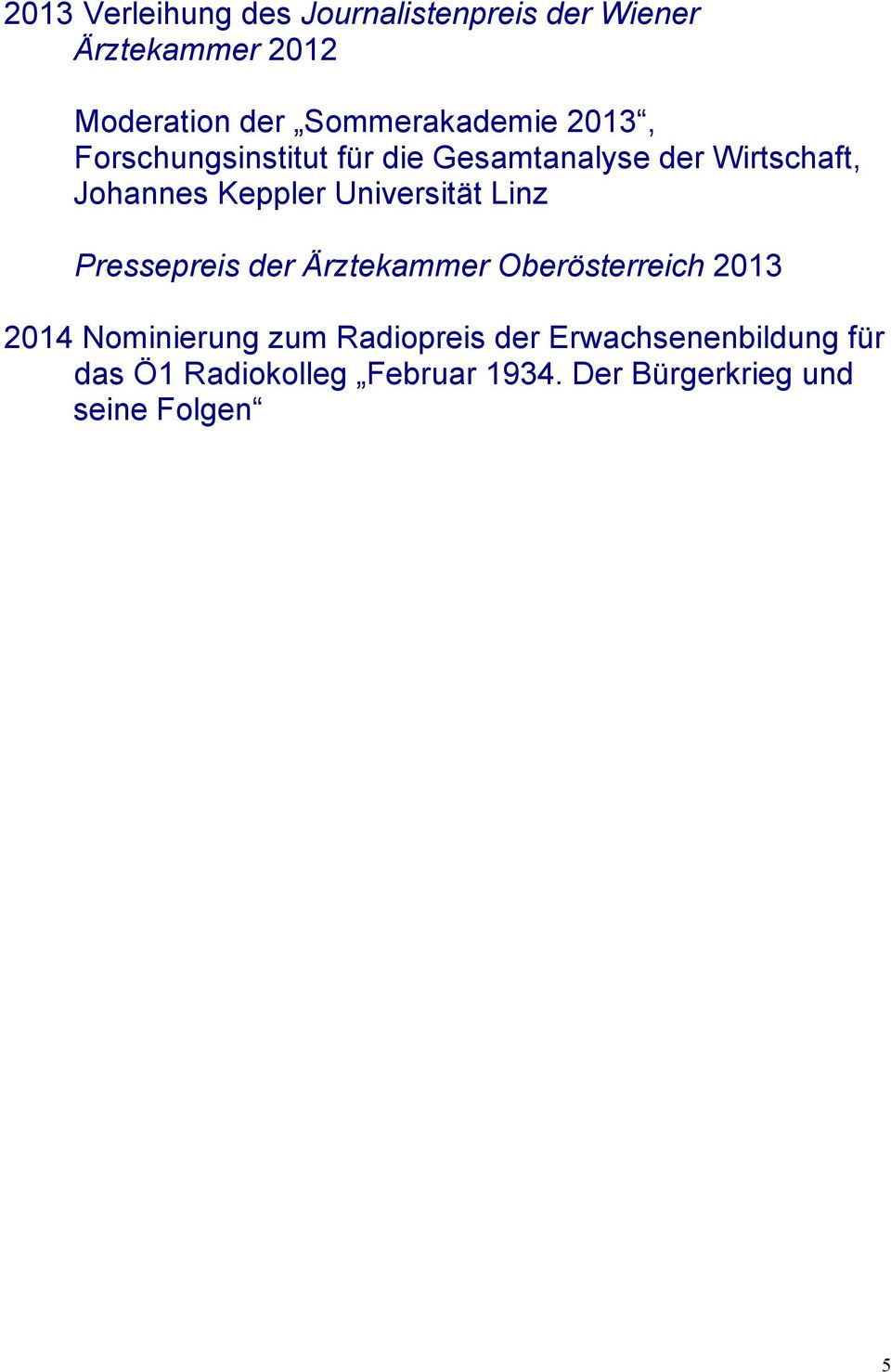 Keppler Universität Linz Pressepreis der Ärztekammer Oberösterreich 2013 2014 Nominierung