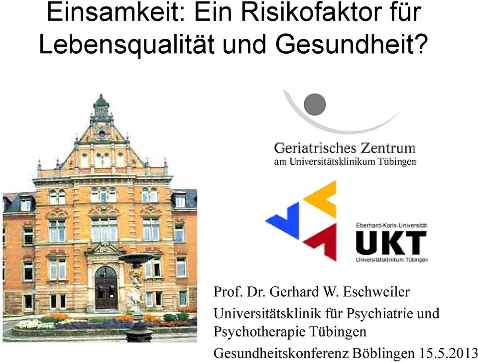 Eschweiler Universitätsklinik für Psychiatrie und