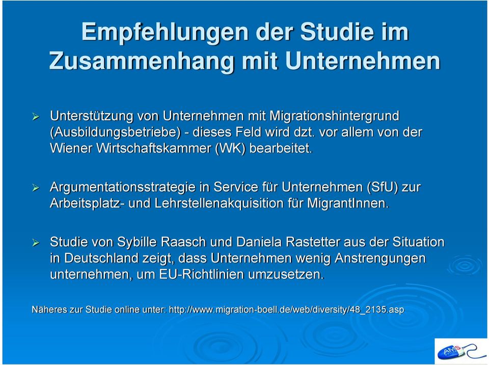 Argumentationsstrategie in Service für Unternehmen (SfU) zur Arbeitsplatz- und Lehrstellenakquisition für MigrantInnen.