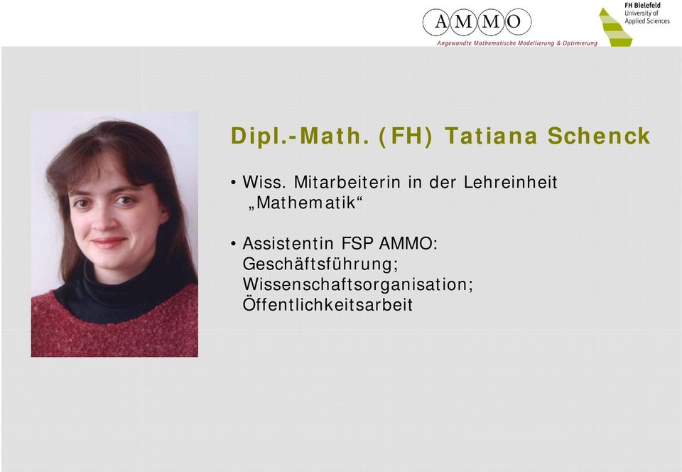 Mathematik Assistentin FSP AMMO: