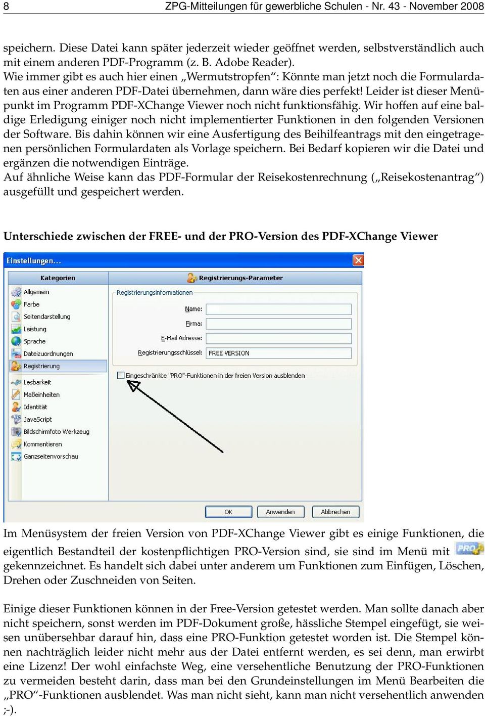 Leider ist dieser Menüpunkt im Programm PDF-XChange Viewer noch nicht funktionsfähig.