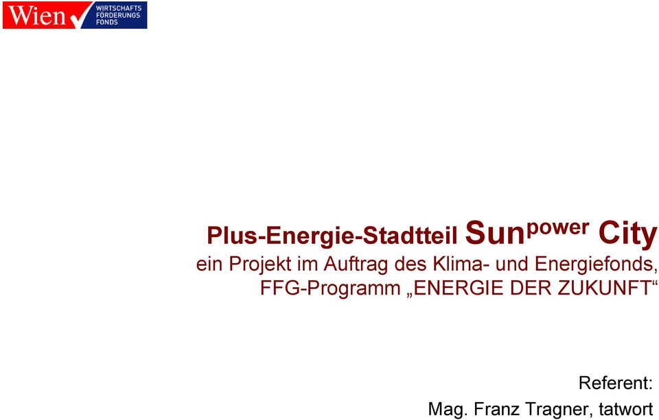 Energiefonds, FFG-Programm ENERGIE DER
