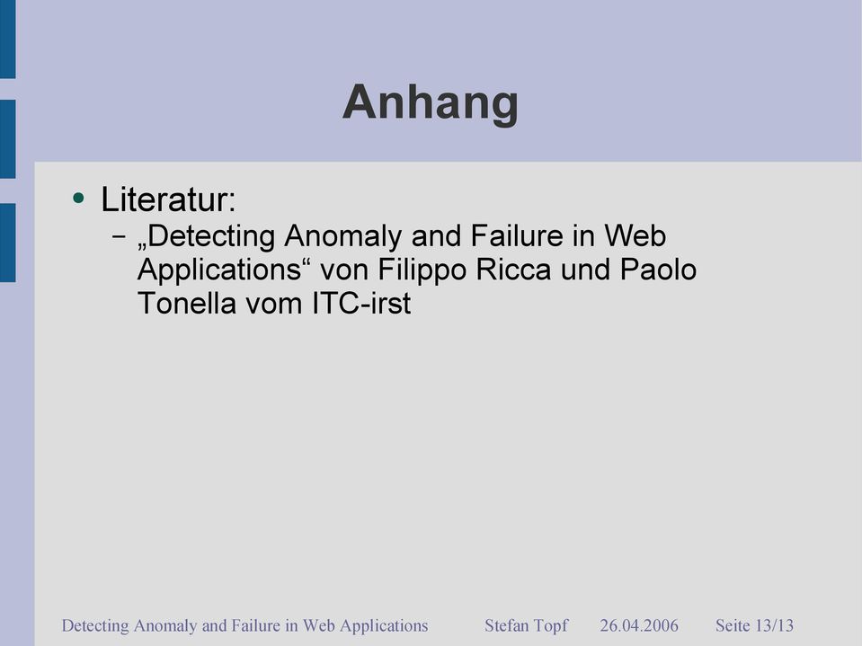Tonella vom ITC-irst Detecting Anomaly and Failure