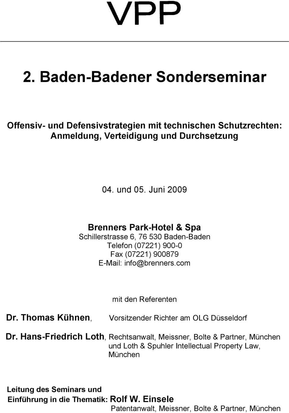 com mit den Referenten Dr. Thomas Kühnen, Vorsitzender Richter am OLG Düsseldorf Dr.