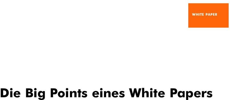 Baukastensystem: White-Paper-Elemente lassen sich so anlegen, dass Sie für verschiedene Kommunikationskanäle wie z.b. PowerPoint-Präsentation, Pressearbeit, Website o.ä. genutzt werden können.