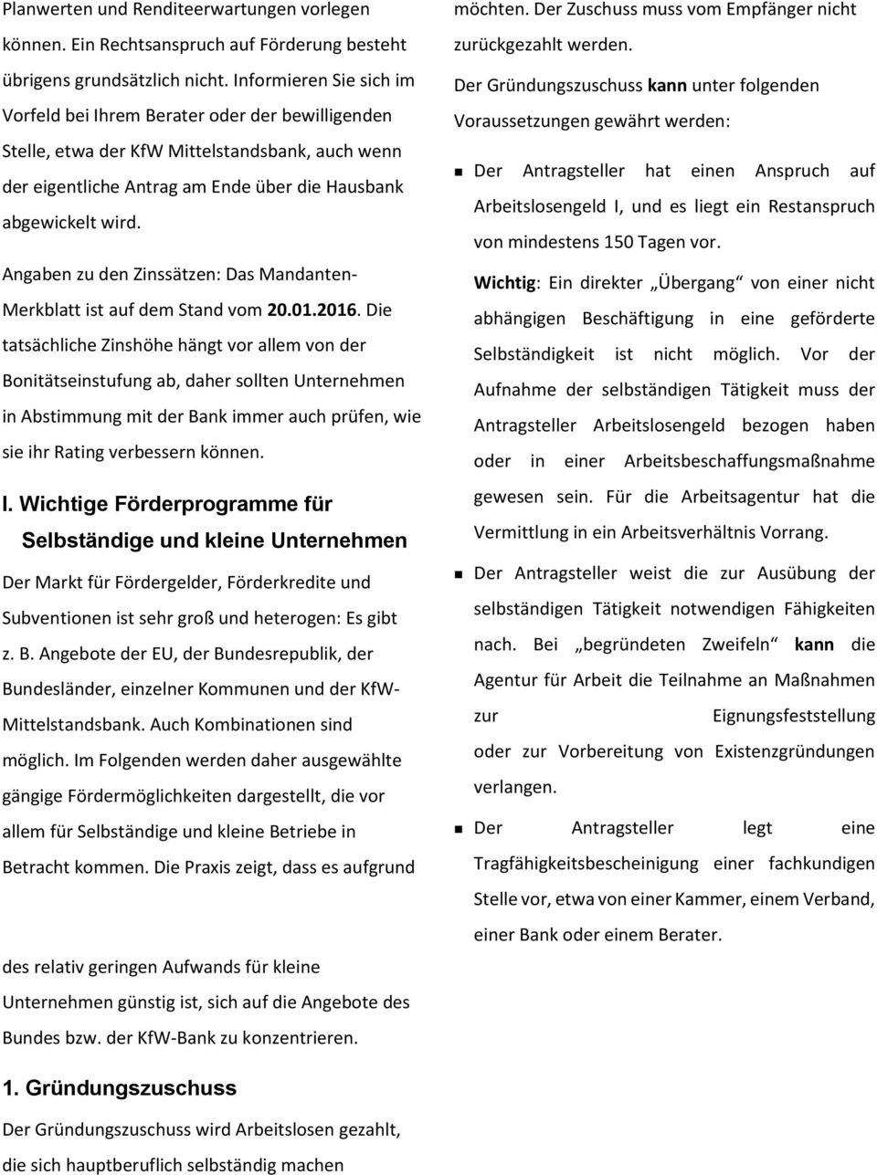 Angaben zu den Zinssätzen: Das Mandanten- Merkblatt ist auf dem Stand vom 20.01.2016.