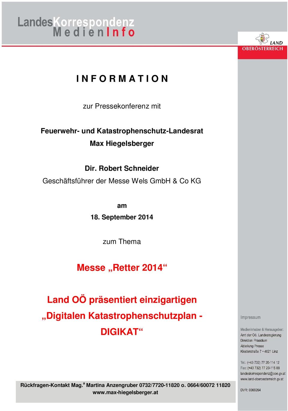 September 2014 zum Thema Messe Retter 2014 Land OÖ präsentiert einzigartigen Digitalen