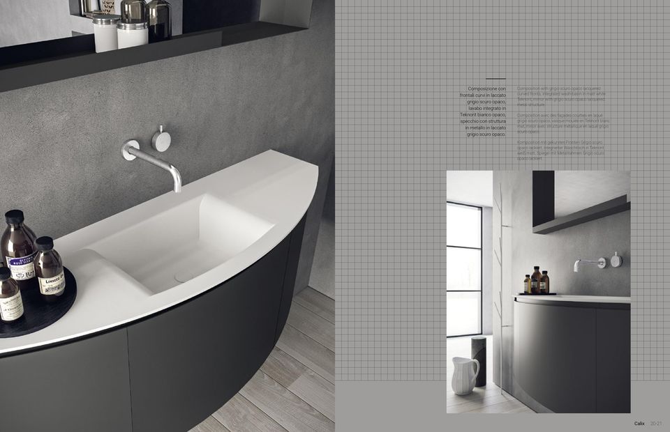 Composition with grigio scuro opaco lacquered curved fronts, integrated wash-basin in matt white Teknorit, mirror with grigio scuro opaco lacquered metal structure.