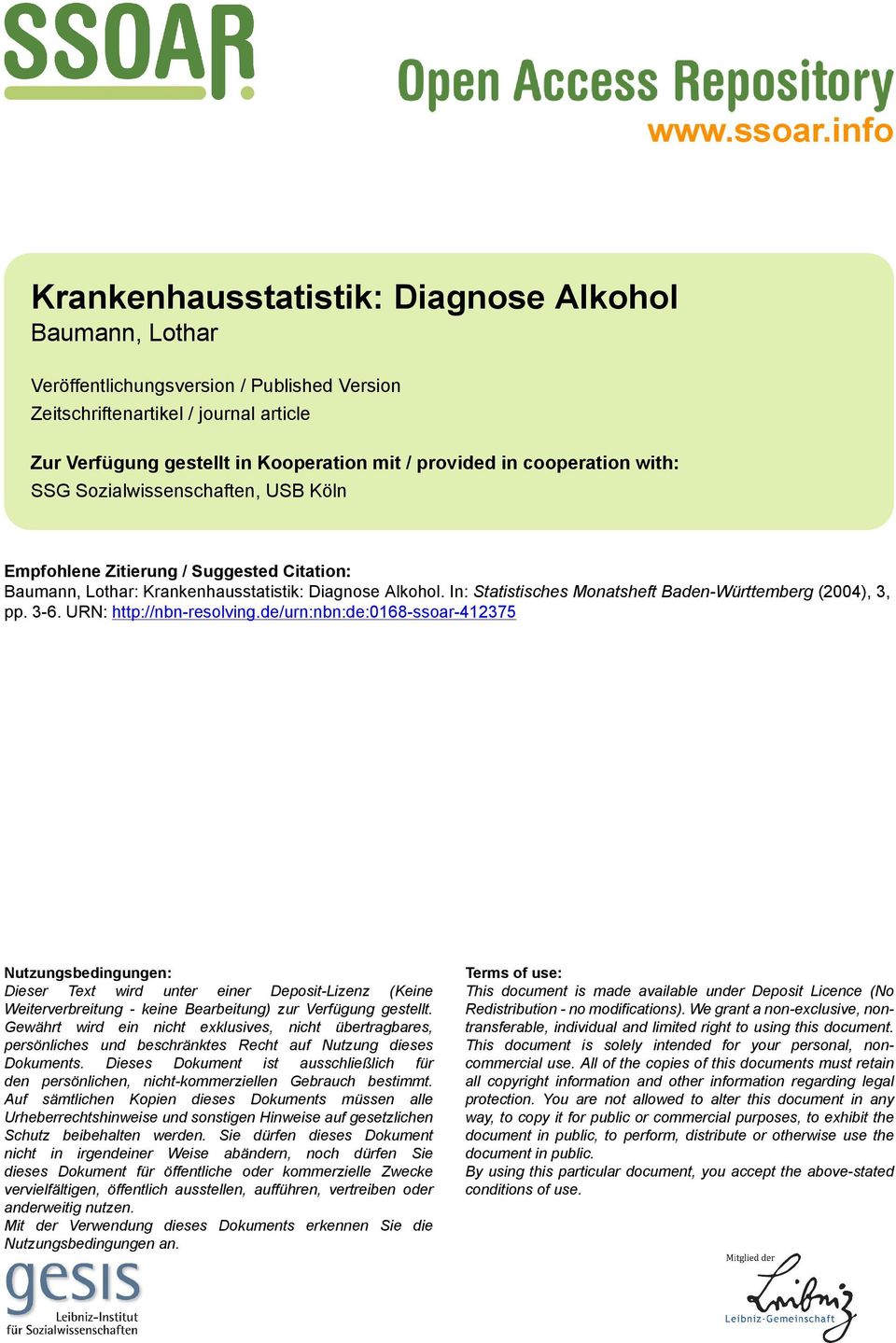 cooperation with: SSG Sozialwissenschaften, USB Köln Empfohlene Zitierung / Suggested Citation: Baumann, Lothar: Krankenhausstatistik: Diagnose Alkohol.