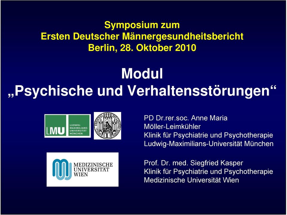 Anne Maria Möller-Leimkühler Klinik für Psychiatrie und Psychotherapie