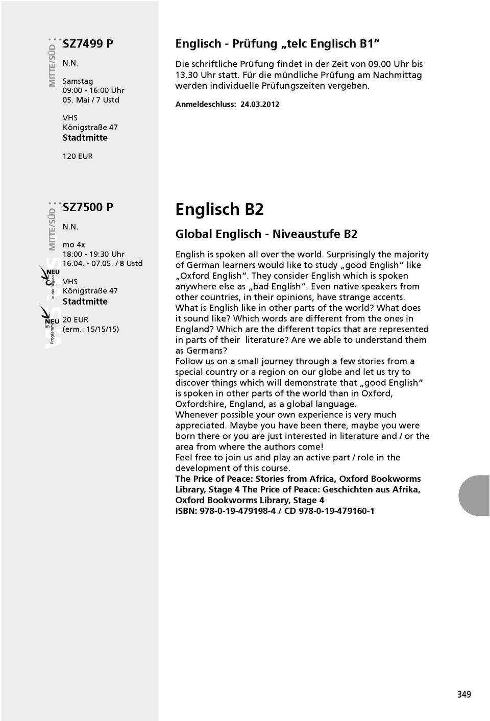 : 15/15/15) Englisch B2 Global Englisch - Niveaustufe B2 English is spoken all over the world. Surprisingly the majority of German learners would like to study good English like Oxford English.