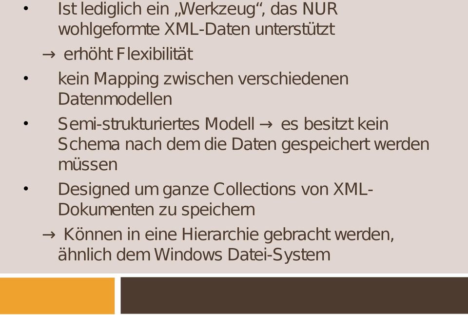 Schema nach dem die Daten gespeichert werden müssen Designed um ganze Collections von XML-