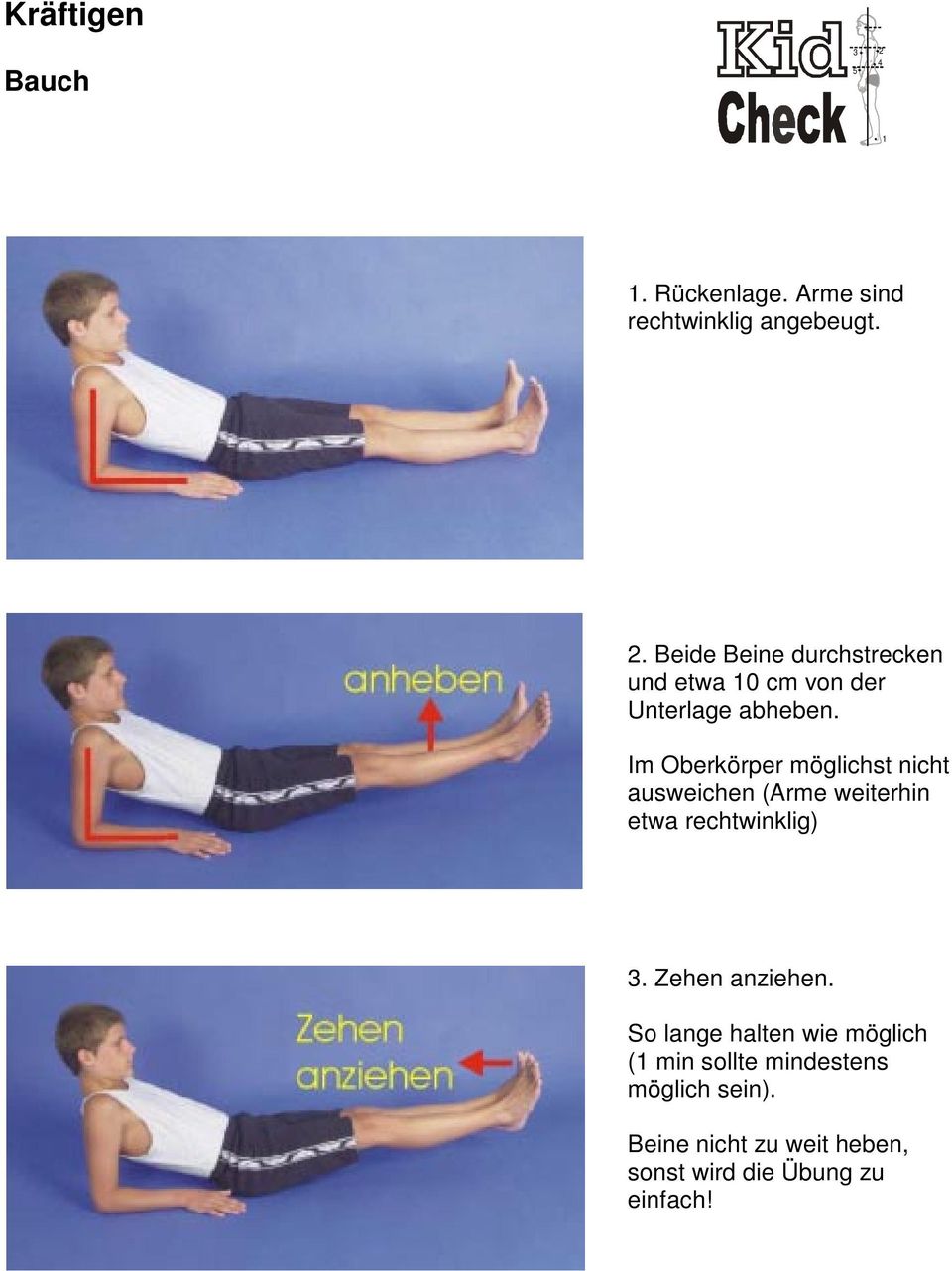 Im Oberkörper möglichst nicht ausweichen (Arme weiterhin etwa rechtwinklig).