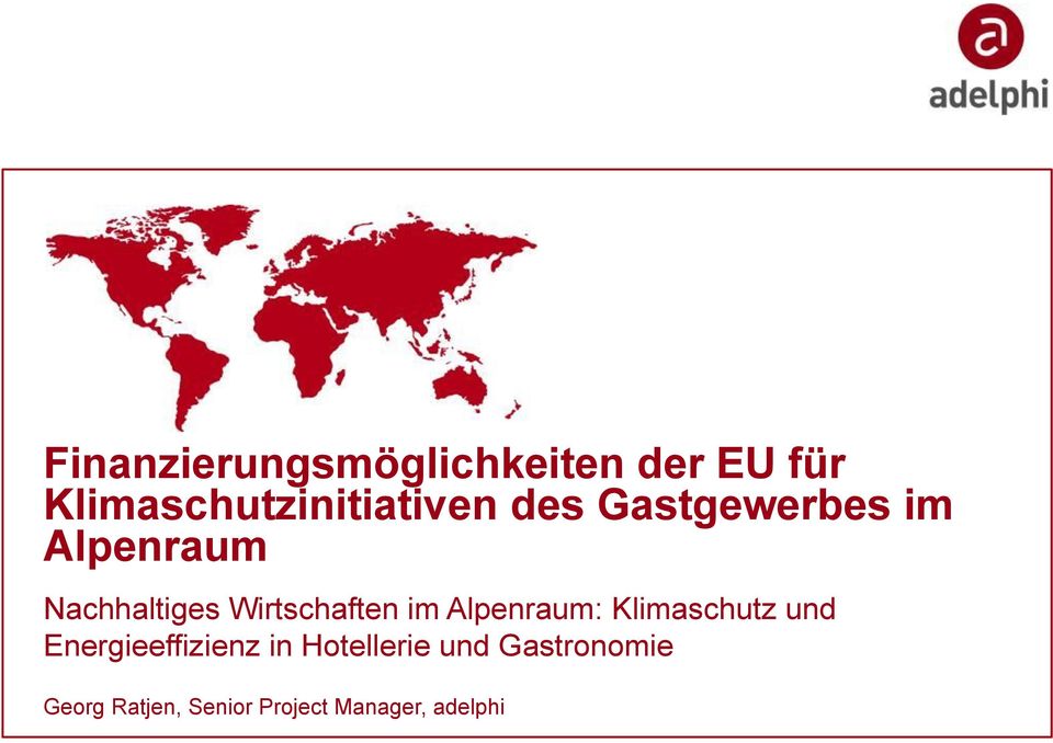 Nachhaltiges Wirtschaften im Alpenraum: Klimaschutz und