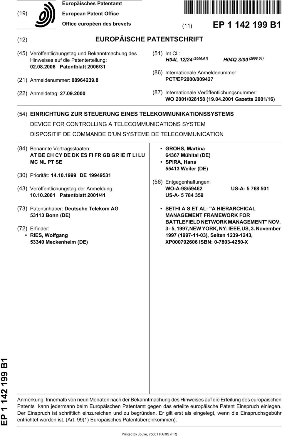 01) (86) Internationale Anmeldenummer: PCT/EP2000/009427 (87) Internationale Veröffentlichungsnummer: WO 2001/02818 (19.04.