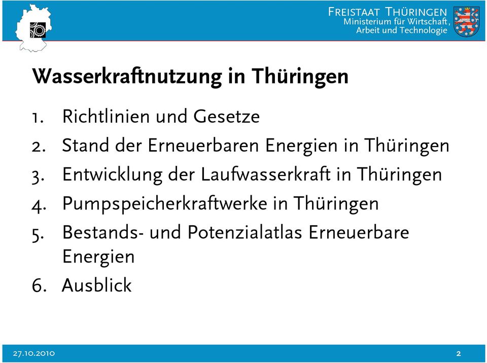 Entwicklung der Laufwasserkraft in Thüringen 4.