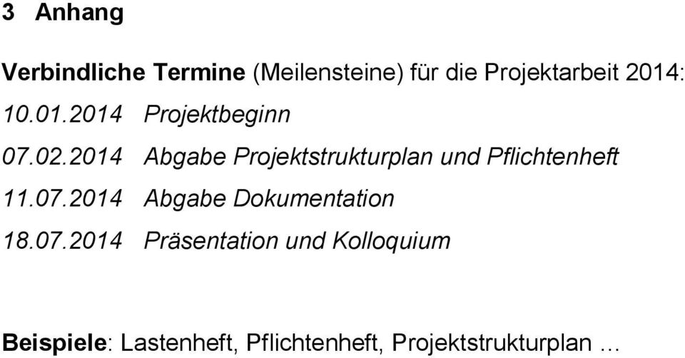 2014 Abgabe Projektstrukturplan und Pflichtenheft 11.07.