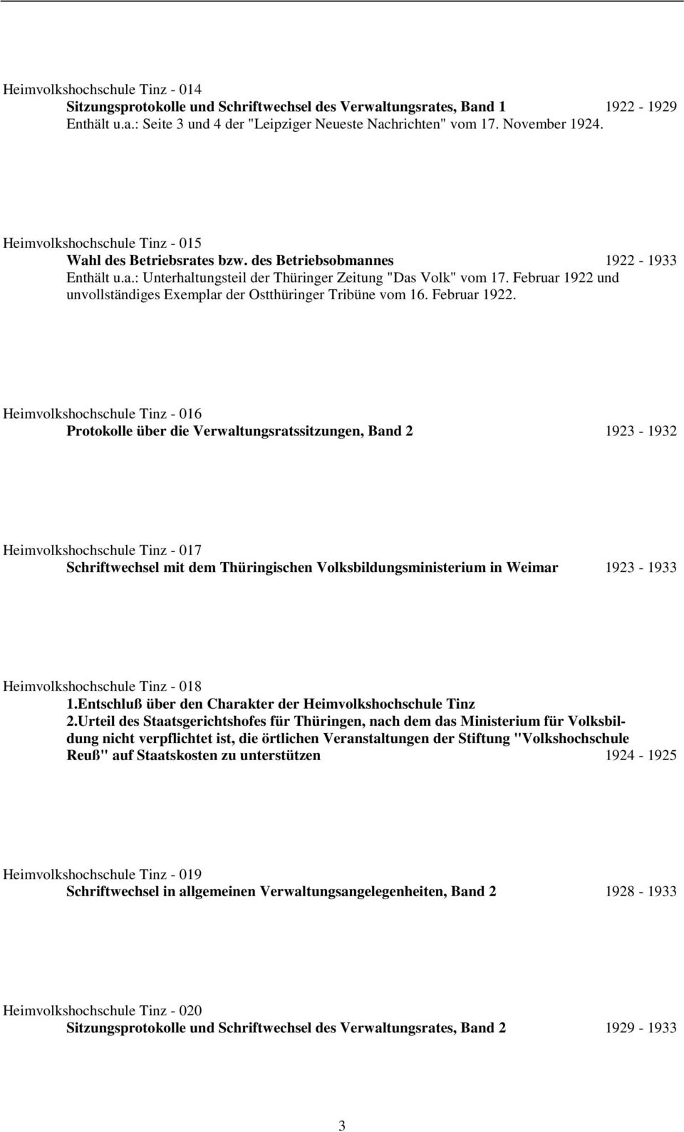 Februar 1922 und unvollständiges Exemplar der Ostthüringer Tribüne vom 16. Februar 1922.
