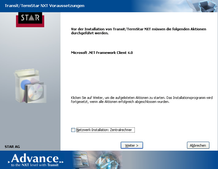 Transit/TermStar installieren Eventuell muss auf Ihrem Rechner Zusatzsoftware