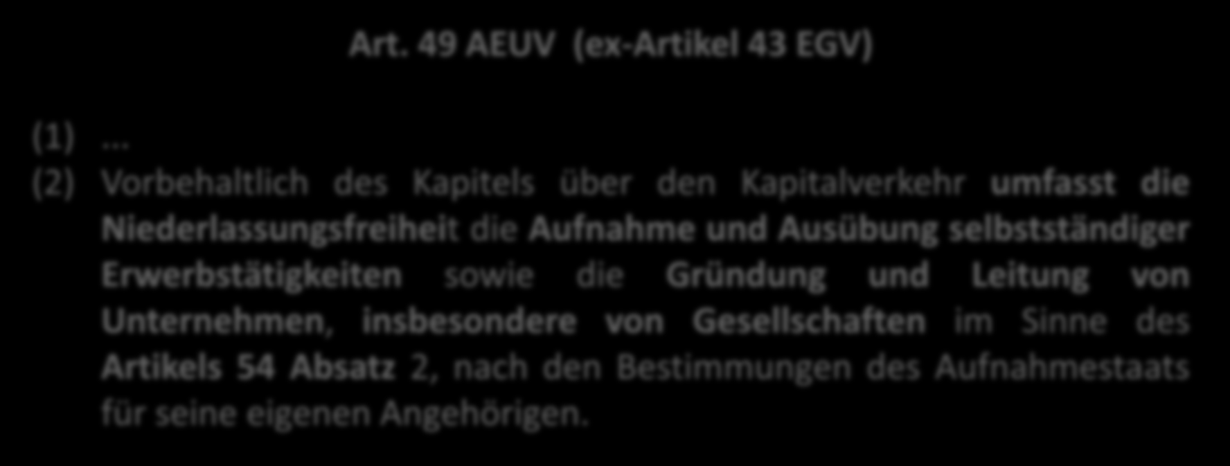 Art. 49 AEUV (ex-artikel 43 EGV) (1).