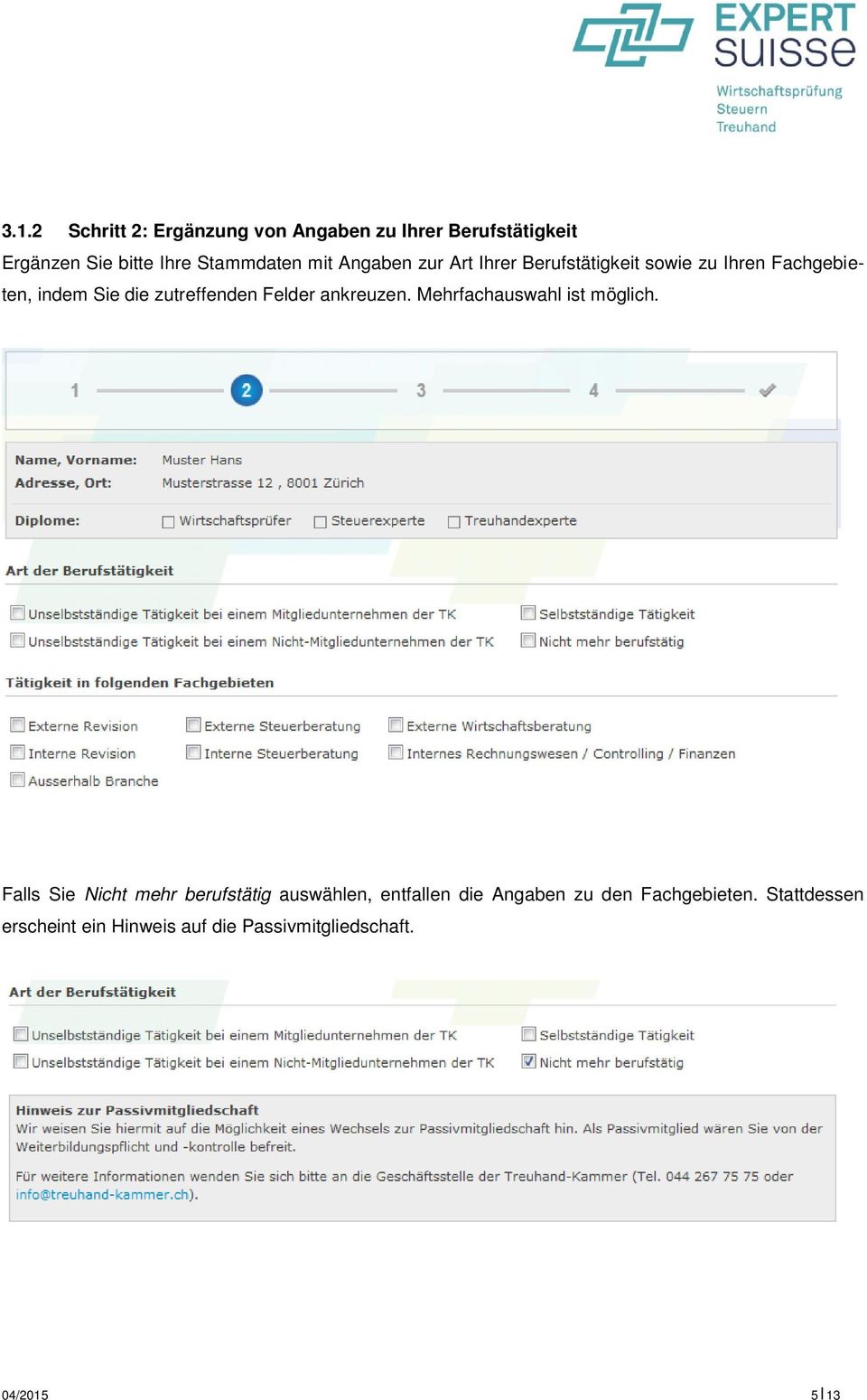 ankreuzen. Mehrfachauswahl ist möglich.