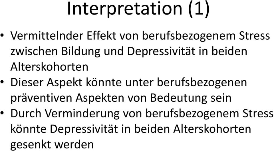 berufsbezogenen präventiven Aspekten von Bedeutung sein Durch Verminderung von