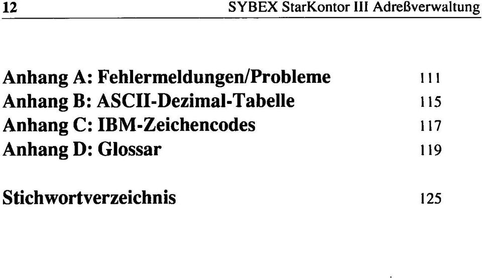 ASCII-Dezimal-Tabelle 115 Anhang C: