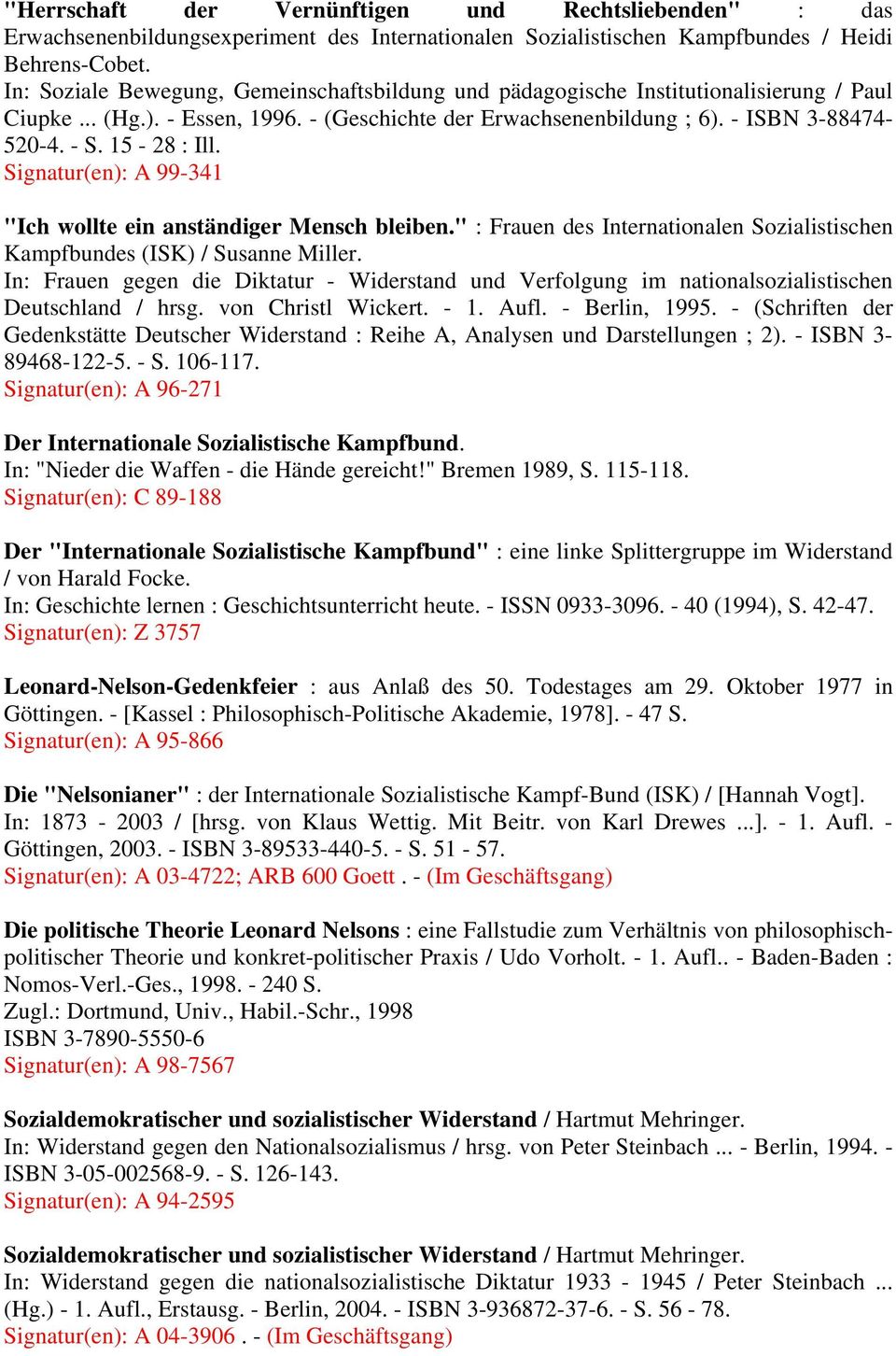15-28 : Ill. Signatur(en): A 99-341 "Ich wollte ein anständiger Mensch bleiben." : Frauen des Internationalen Sozialistischen Kampfbundes (ISK) / Susanne Miller.