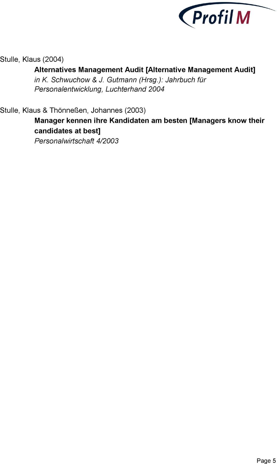 ): Jahrbuch für Personalentwicklung, Luchterhand 2004 Stulle, Klaus & Thönneßen,