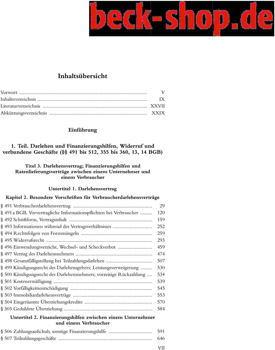 Darlehensvertrag; Finanzierungshilfen und Ratenlieferungsverträge zwischen einem Unternehmer und einem Verbraucher Untertitel 1. Darlehensvertrag Kapitel 2.