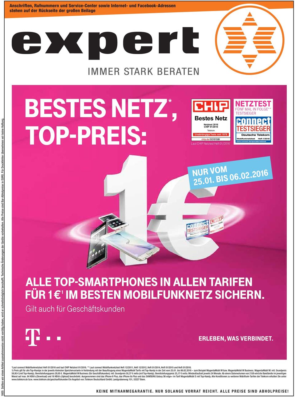 bestes Netz *, top-preis: Gilt auch für Geschäftskunden Bestes Netz Netztest 2016 CHIP 01/2016 Telekom Unabhängige Tests seit 1978 chip.